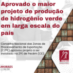 Aprovado o maior projeto de produção de hidrogênio verde em larga escala do país