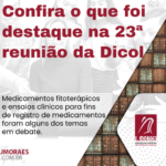 Confira o que foi destaque na 23ª reunião da Dicol