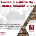 Anvisa é anfitriã do ICMRA Summit 2024