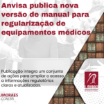 Anvisa publica nova versão de manual para regularização de equipamentos médicos Template News (43)