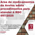 Área de medicamentos da Anvisa adota procedimentos para atender à RDC 997/2025 Template News (61)