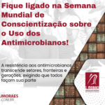 Fique ligado na Semana Mundial de Conscientização sobre o Uso dos Antimicrobianos! Template News (65)